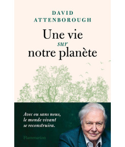 Une vie sur notre planète