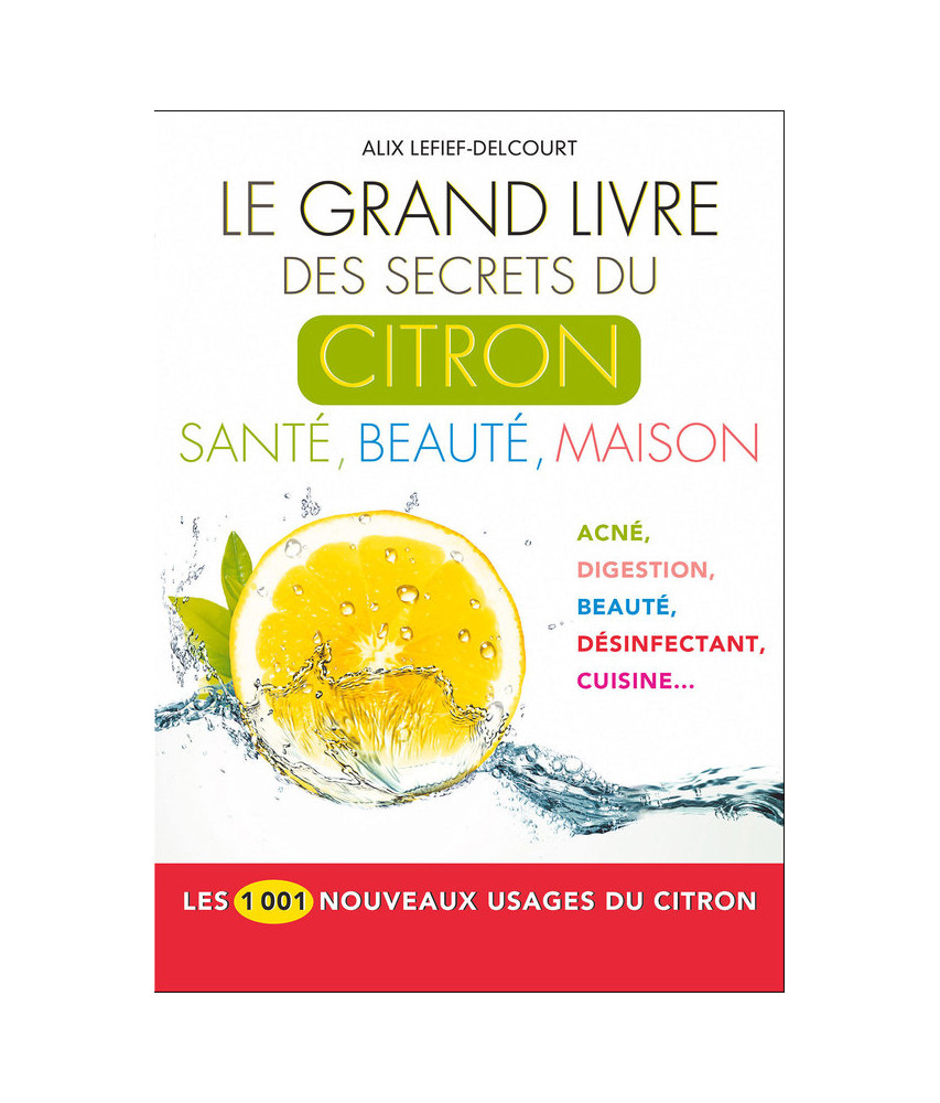 Le Grand Livre des secrets du citron