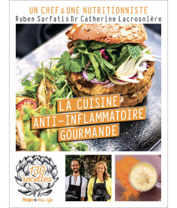 La Cuisine anti-inflammatoire gourmande