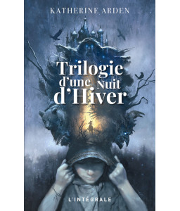 Trilogie d'une nuit d'hiver - L'intégrale
