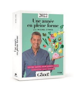 Une année en pleine forme 2022