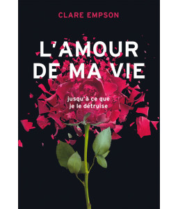 L'amour de ma vie