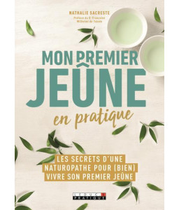 Mon premier jeûne en pratique