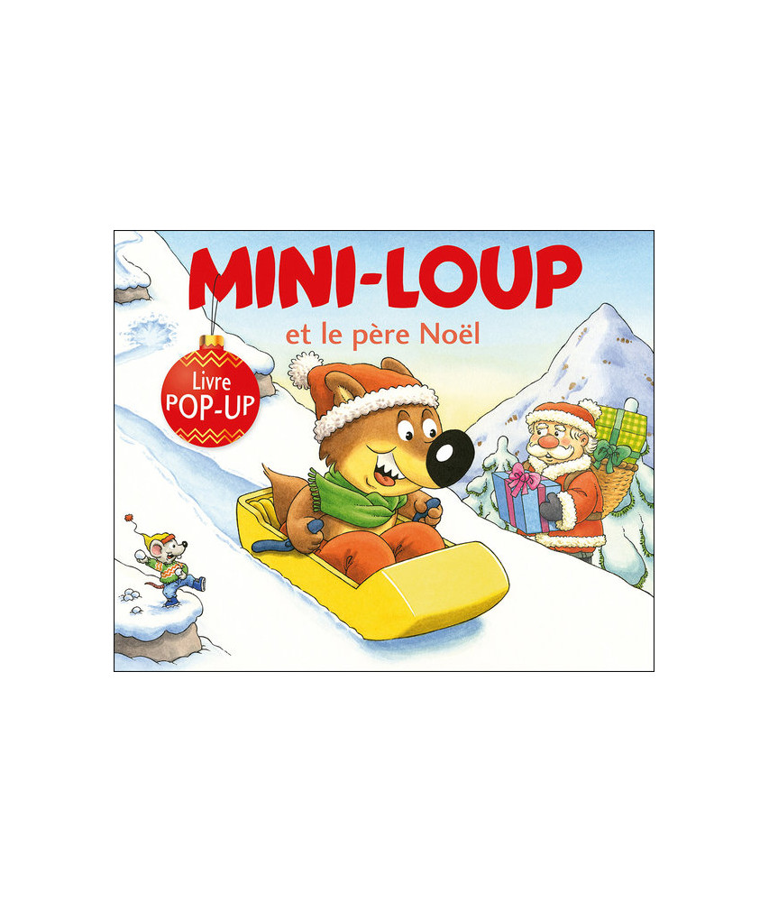 Mini-Loup et le père Noël - pop up Mini-Loup et le père Noël - pop up