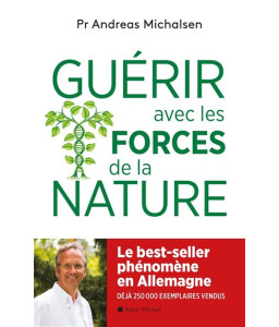 Guérir avec les forces de la nature