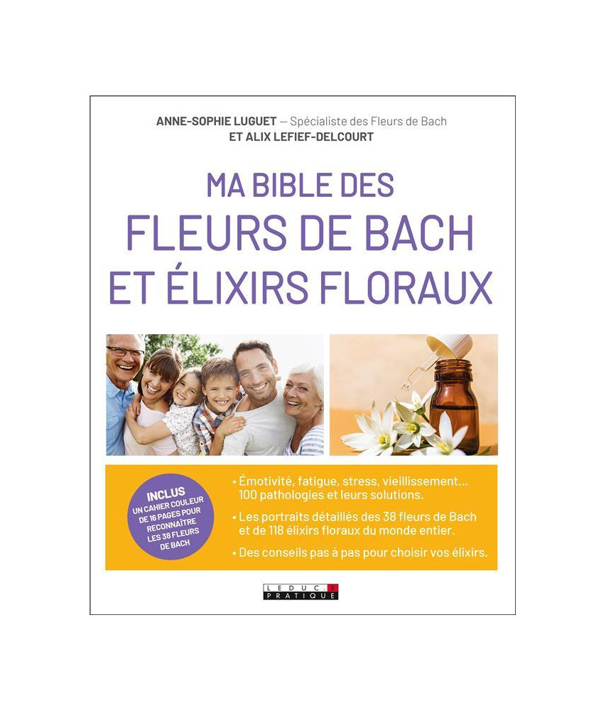 Ma bible des fleurs de Bach et élixirs floraux
