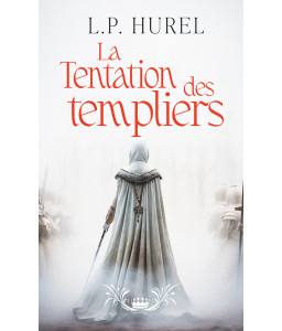 La tentation des Templiers