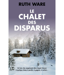 Le Chalet des disparus