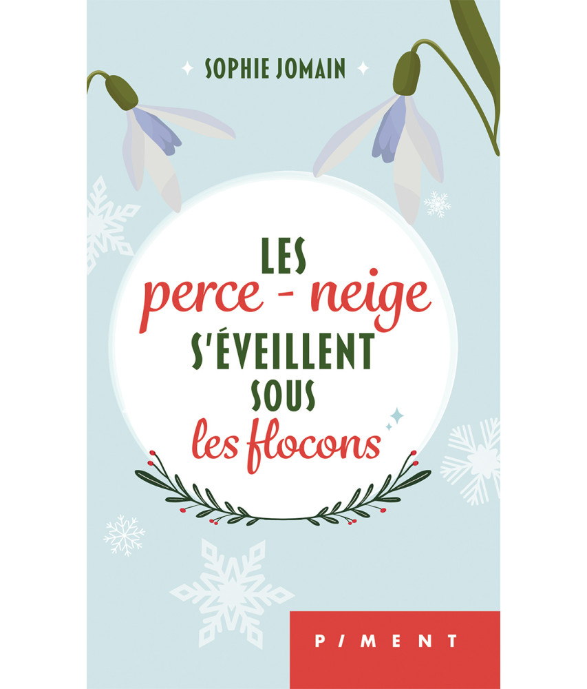 Les perce-neige s'éveillent sous les flocons