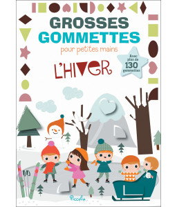 Grosses gommettes pour petites mains - Noël + L'Hiver