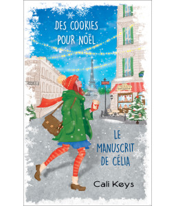 Des Cookies pour Noël - Le manuscrit de Célia