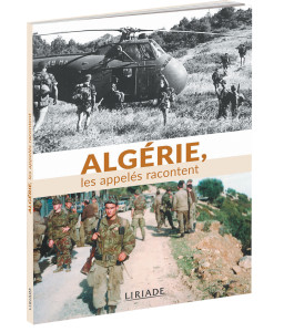 Algérie, les appelés racontent