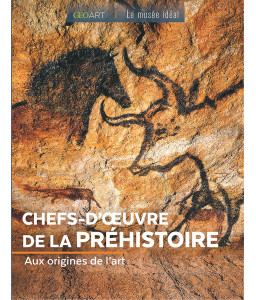 Chefs-d'oeuvre de la préhistoire