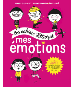 Les cahiers Filliozat - Mes émotions