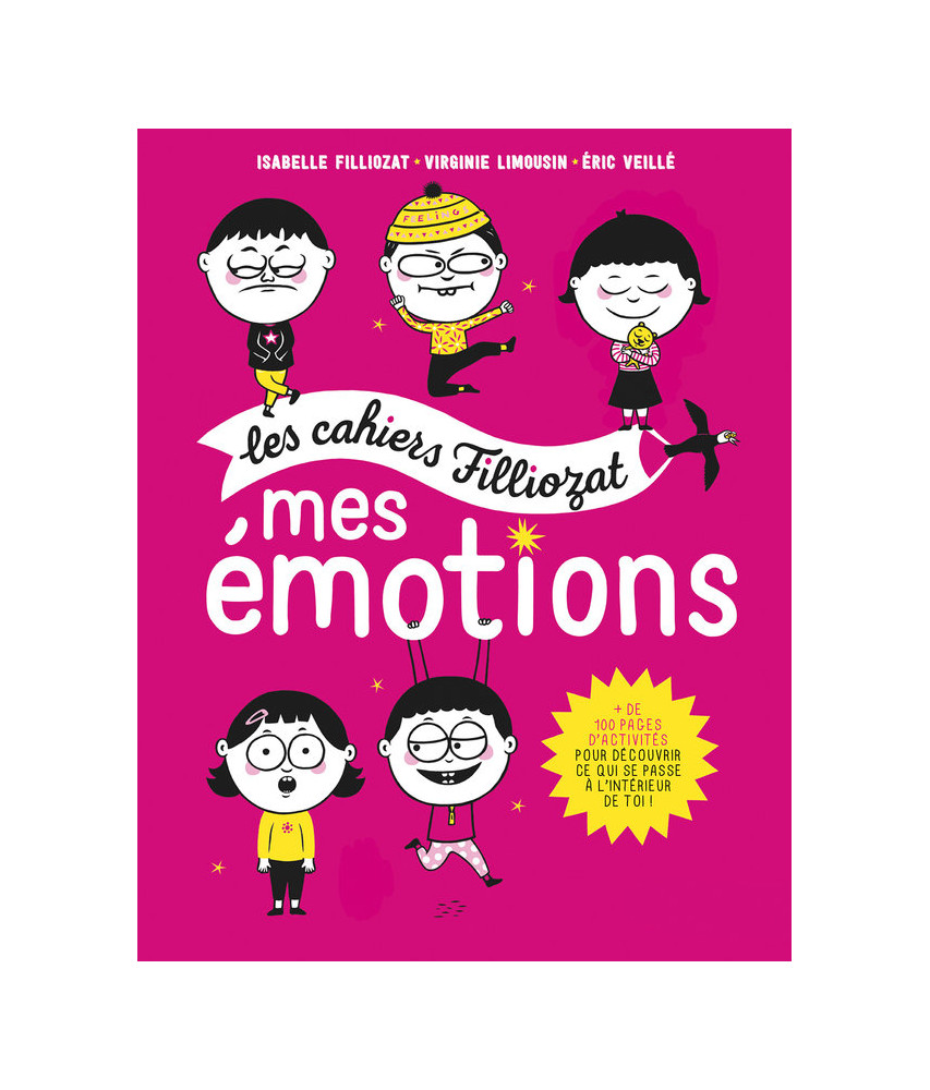 Les cahiers Filliozat - Mes émotions Les cahiers Filliozat - Mes émotions