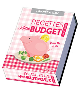 L'année à bloc : recettes mini budget en 365 jours