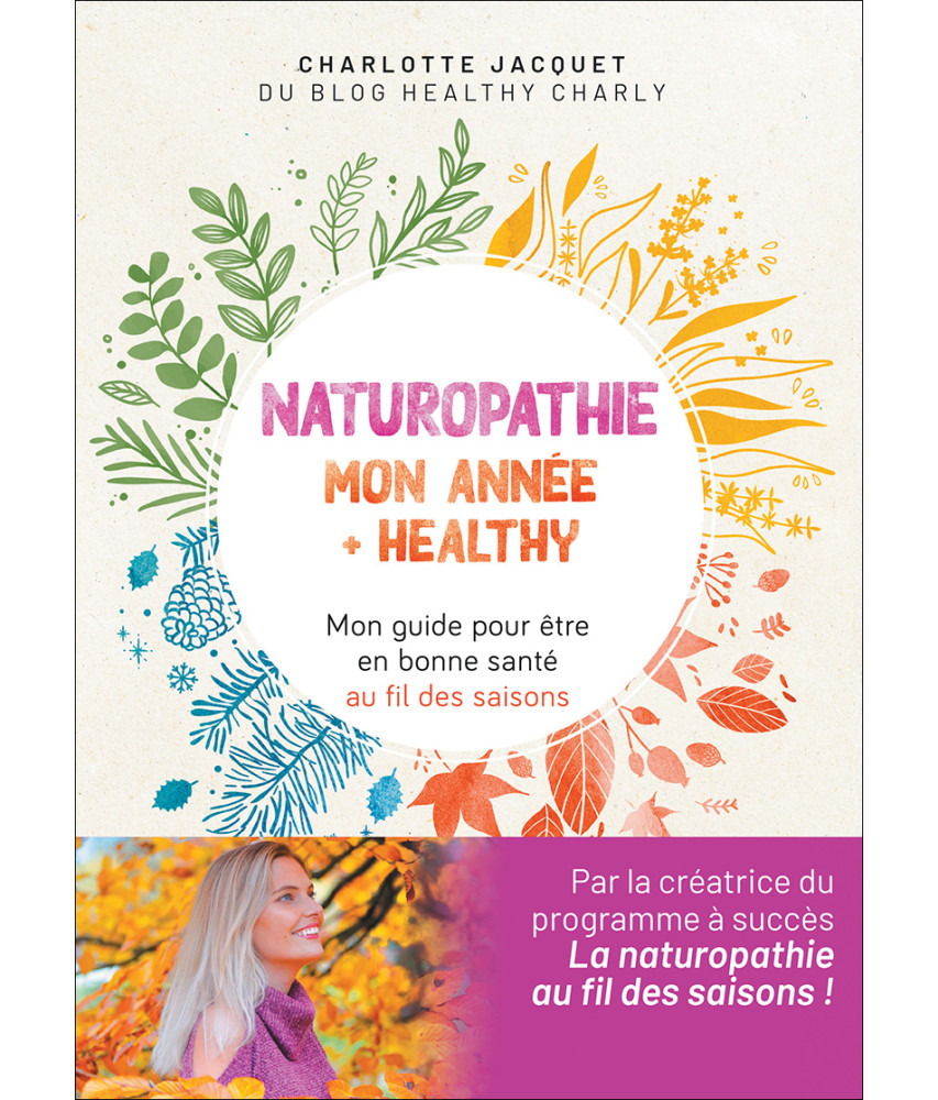 Naturopathie, mon année + healthy
