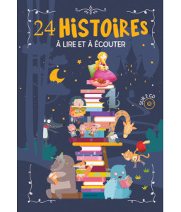 24 histoires à lire et à écouter