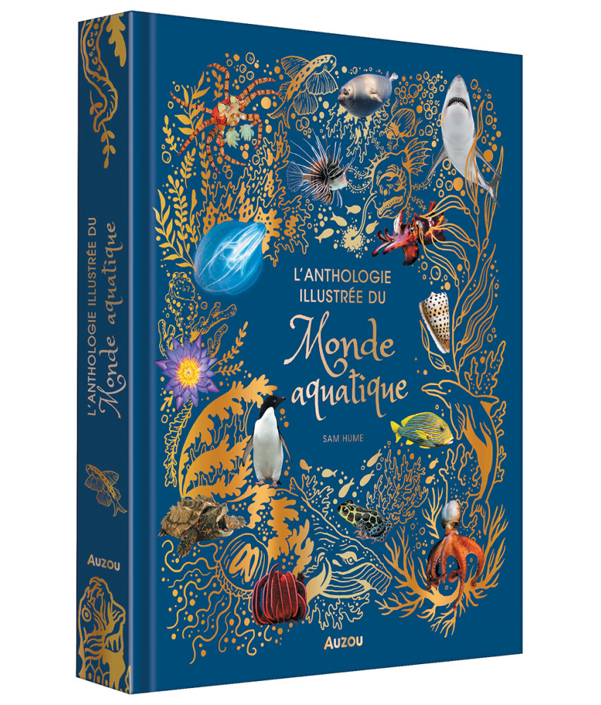 L'anthologie illustrée du Monde aquatique
