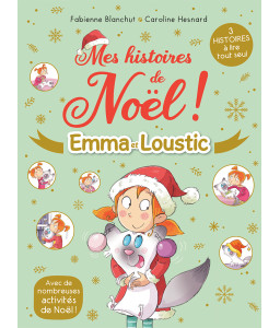 Mes histoires de Noël, Emma et Loustic