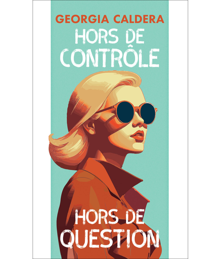 Hors de contrôle / Hors de question