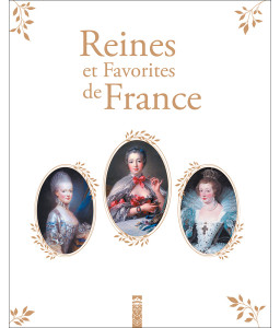 Reines et favorites de France