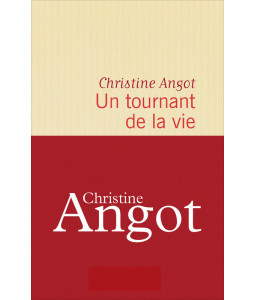 Un tournant de la vie
