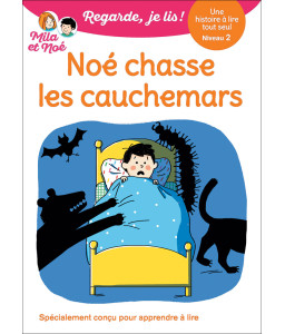 Mila fait la tête, Noé chasse les cauchemars, Noé fait des crêpes