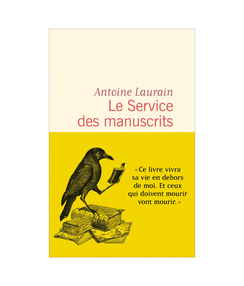 Le Service des manuscrits Le Service des manuscrits