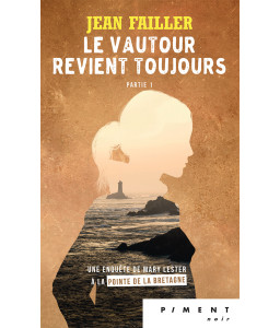 Mary Lester - T53 - Le vautour revient toujours (Partie 1)