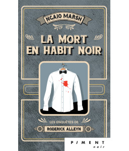 Les enquêtes de Roderick Alleyn - Tome 7 - La mort en habit noir