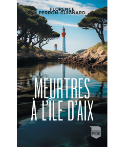 Meurtres à l'île d'Aix