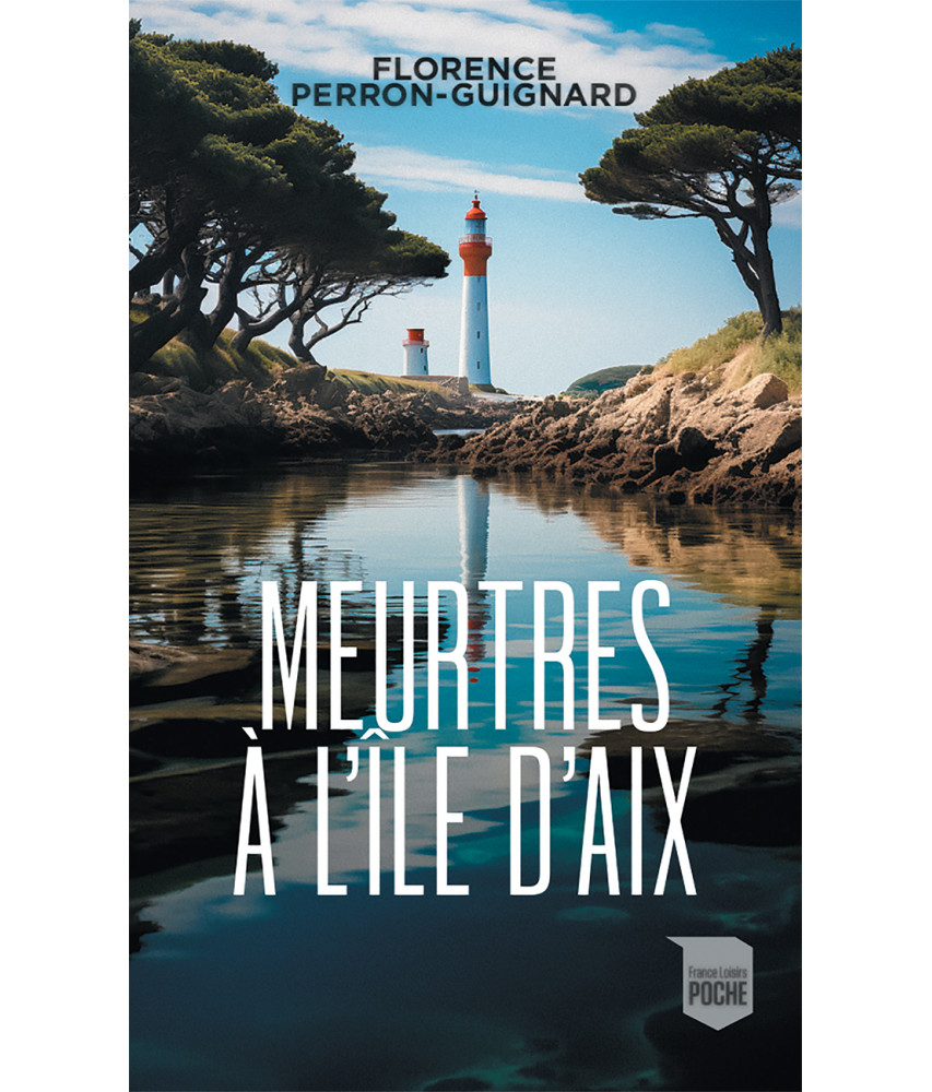 Meurtres à l'île d'Aix