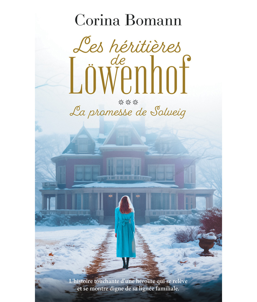 Les héritières de Löwenhof - Tome 3 - La promesse de Solveig