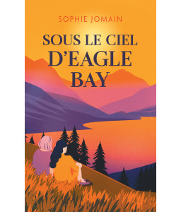 Sous le ciel d'Eagle bay