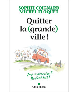 Quitter la (grande) ville