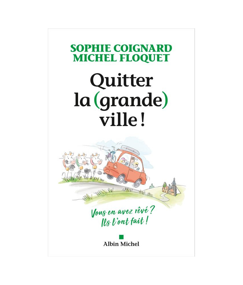 Quitter la (grande) ville