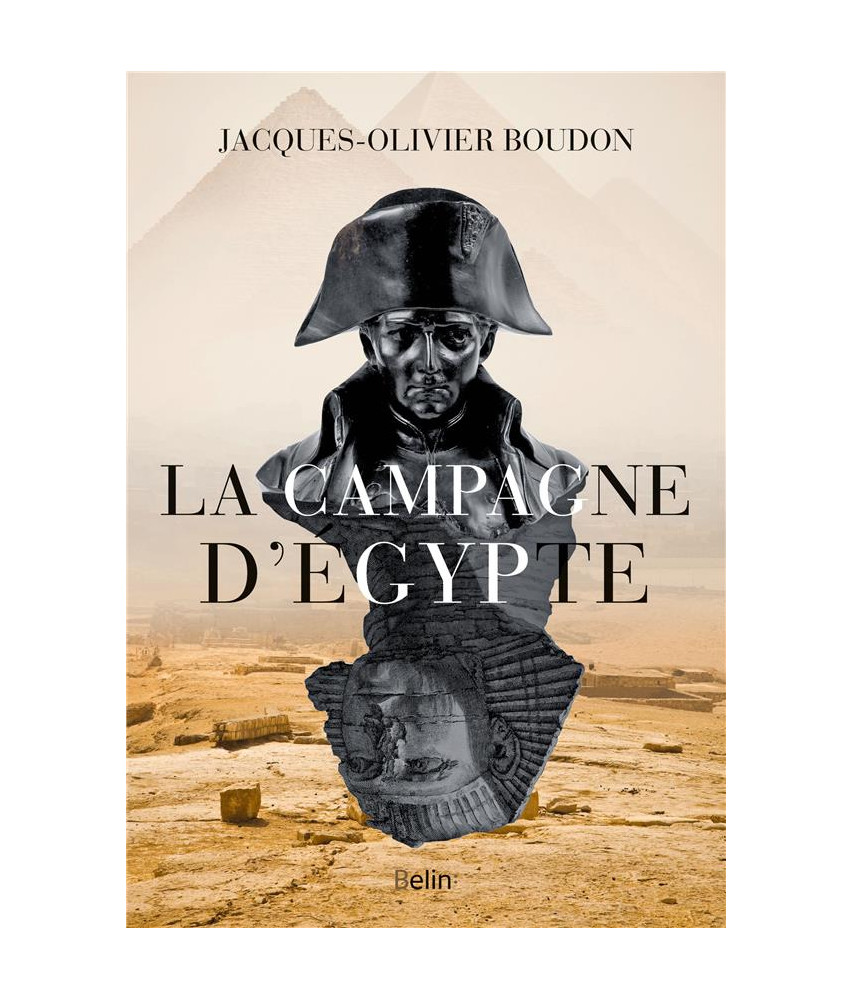 La Campagne d'Egypte