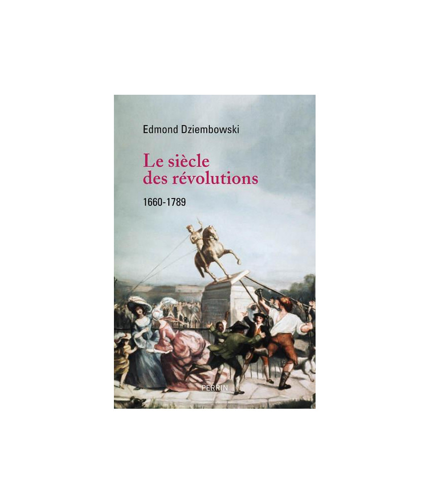 Le Siècle des Révolutions
