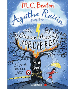 Agatha Raisin, La Chasse aux sorcières
