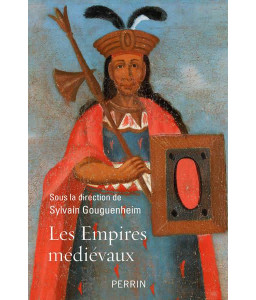 Les Empires médiévaux