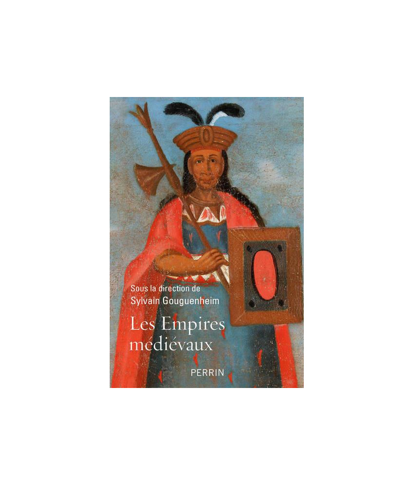 Les Empires médiévaux