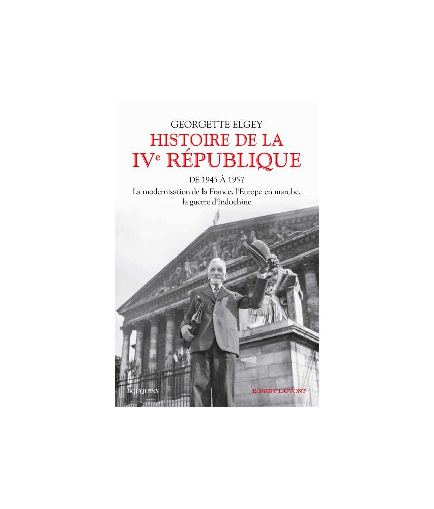 Histoire de la IVe République, tome 1