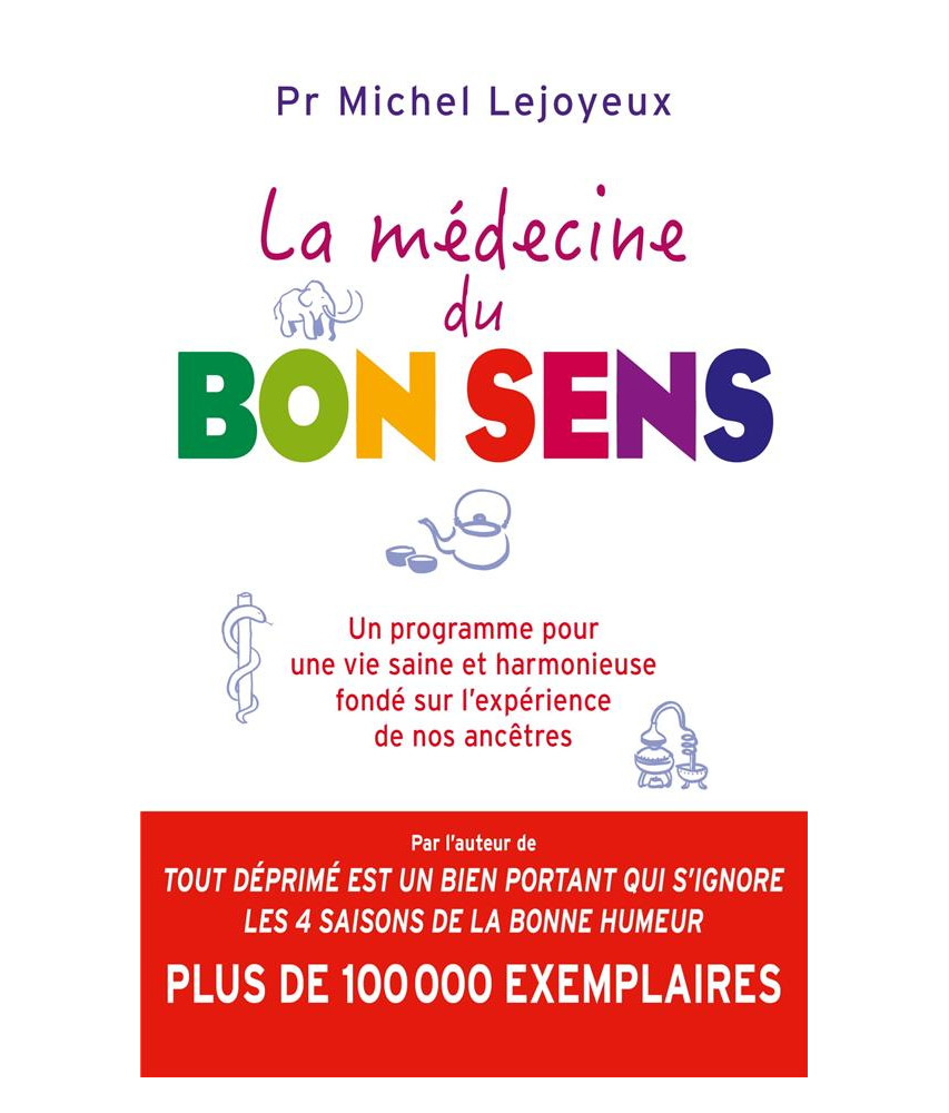 La Médecine du bon sens
