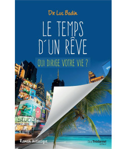 Le Temps d'un rêve