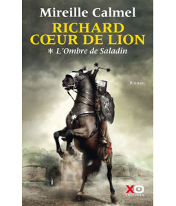 Richard Coeur de Lion, tome 1