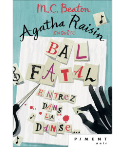 Agatha Raisin Enquête T15 : Bal fatal