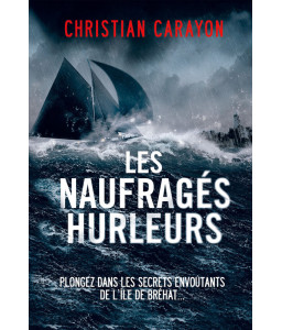Les naufragés hurleurs