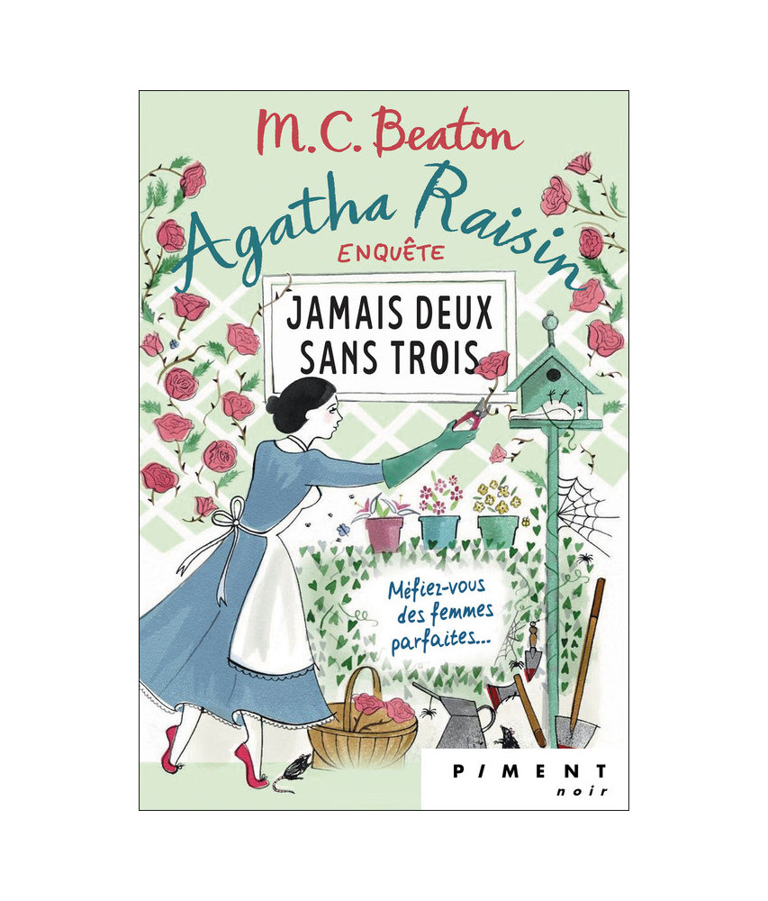 Agatha Raisin Enquête T16 : Jamais deux sans trois