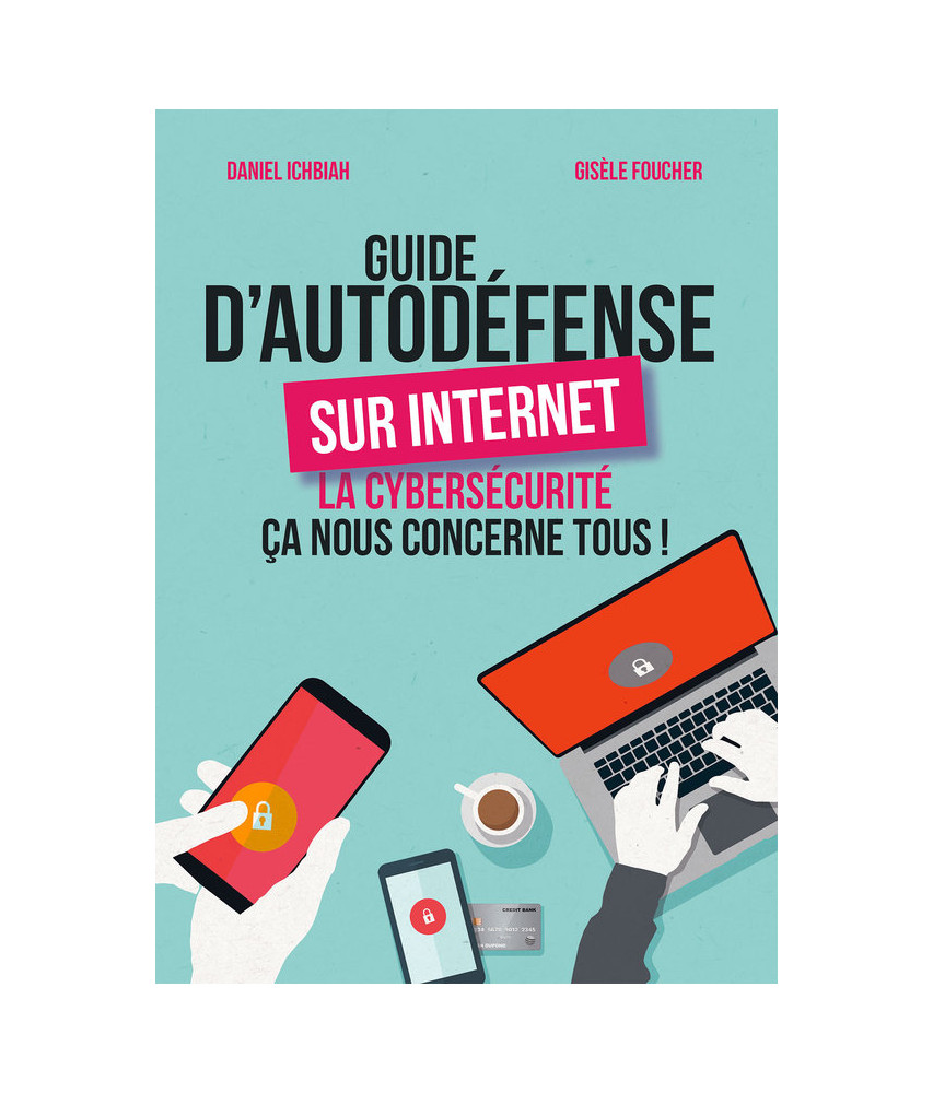 Guide d'autodéfense sur internet